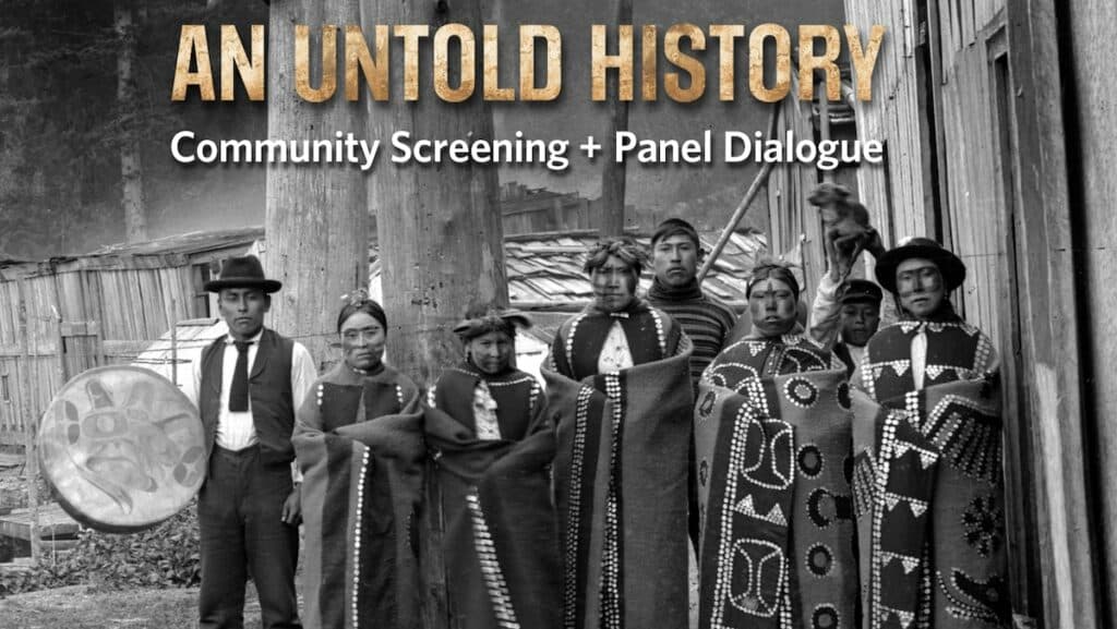 “British Columbia: An Untold History” – Special Screening and Panel Dialogue for Truth and Reconciliation